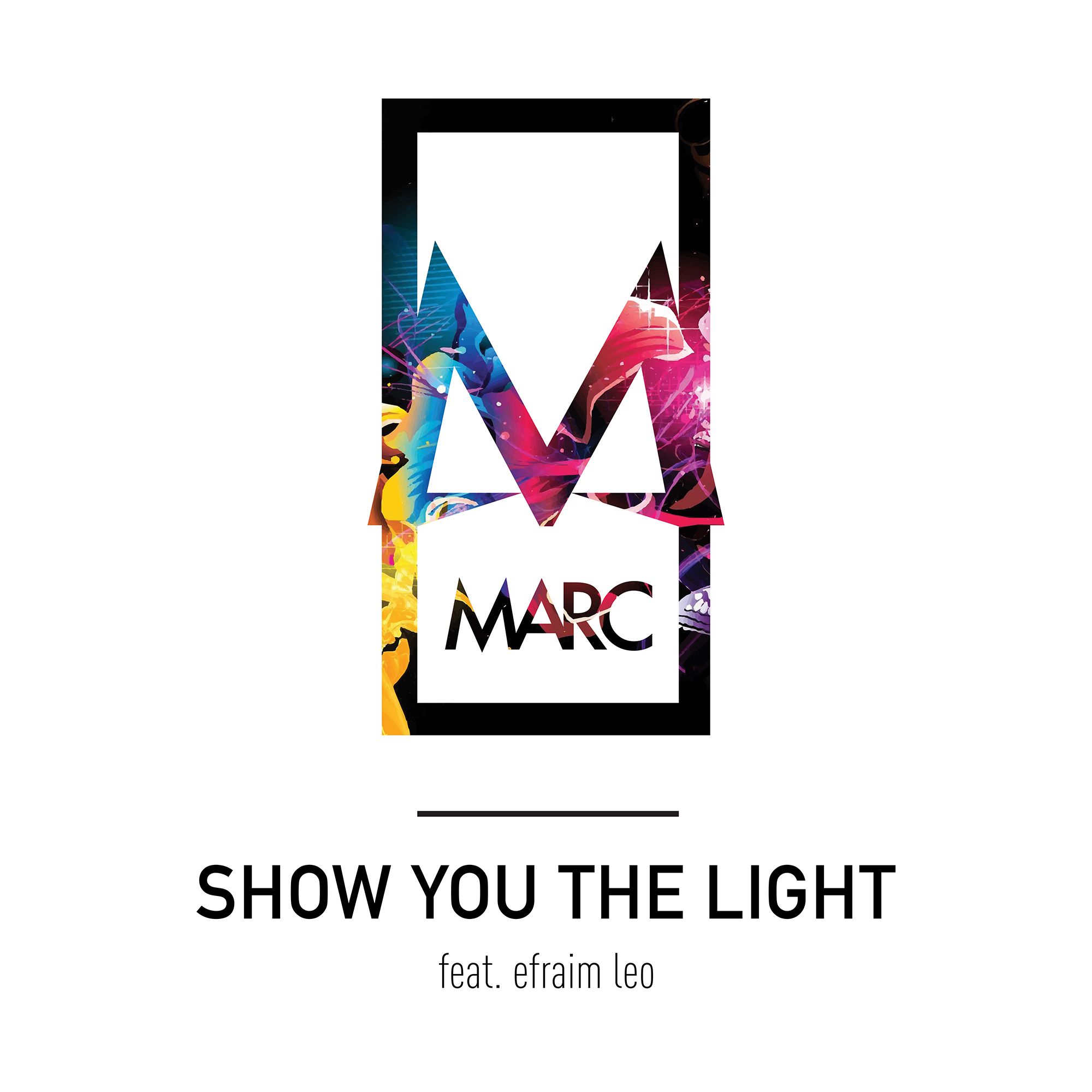 Show You the Light (feat. Efraim Leo)