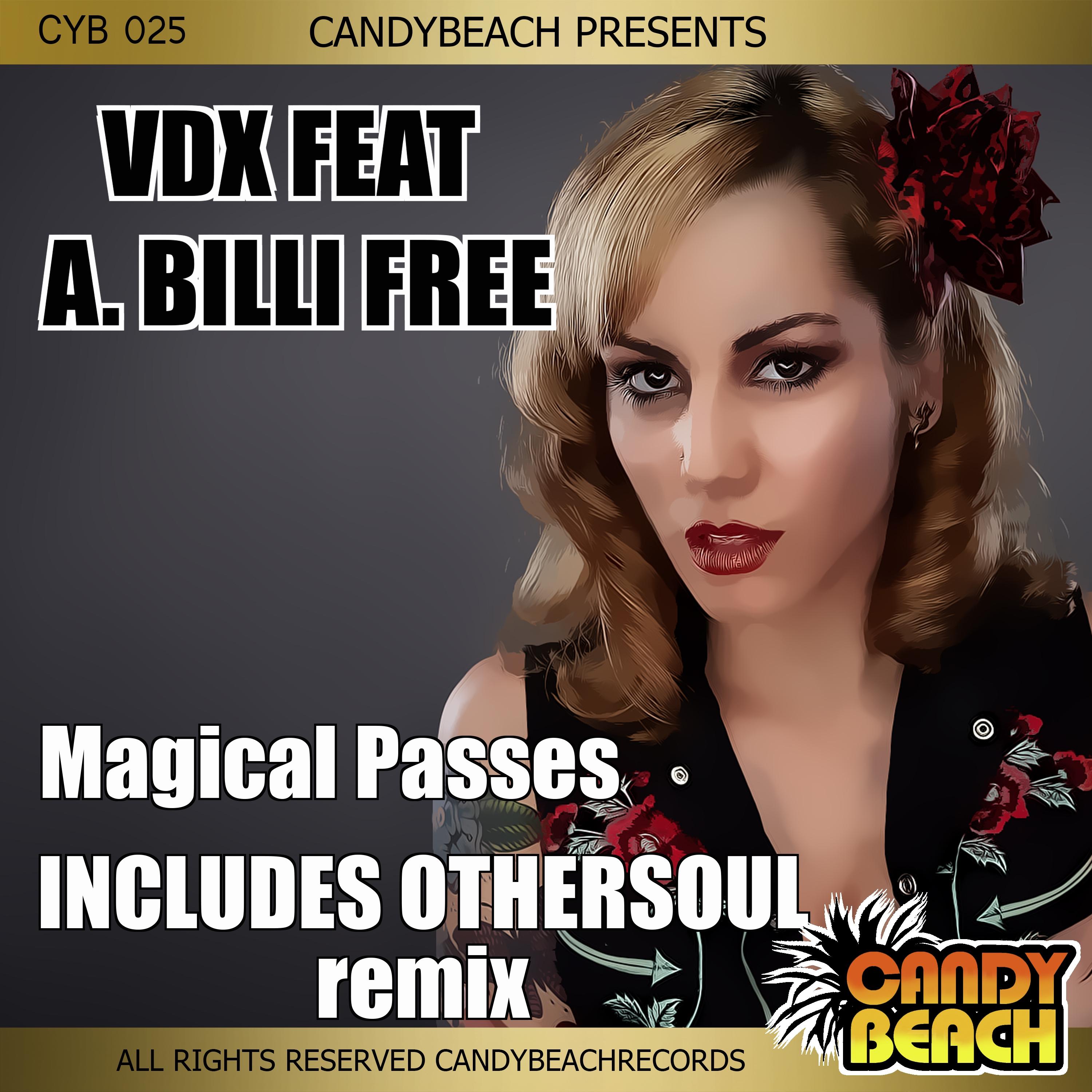 Magical Passes (OtherSoul Remix) [Feat. A. Billi Free]