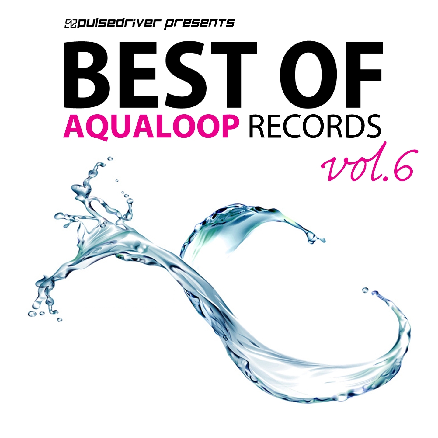 Best of Aqualoop, Vol. 6 (Pulsedriver Presents)