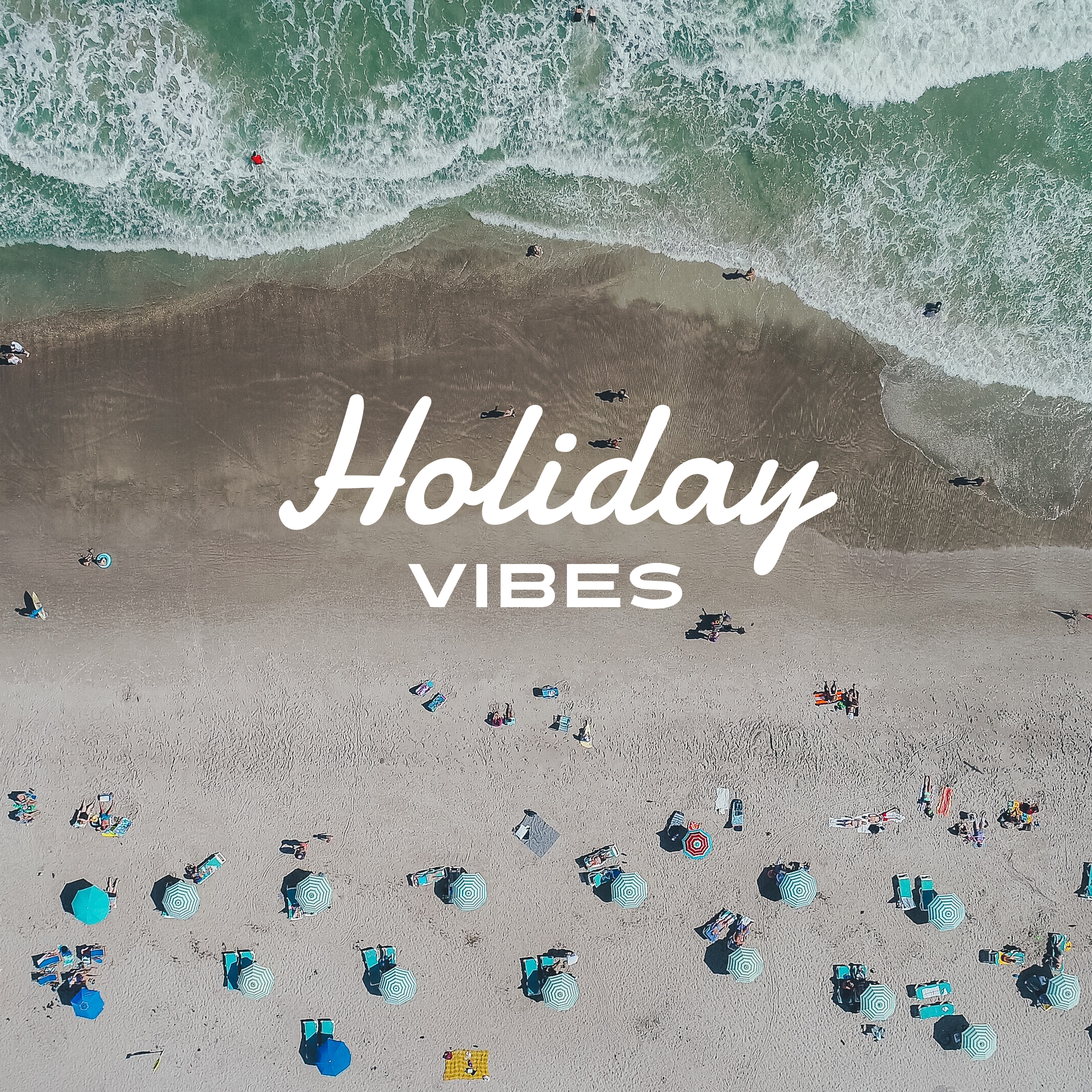 Holiday Vibes  Chill Out Music, Relax on the Beach, Peaceful Mind, Summer Chill, Drink Bar, Sunshine, Pure Rest