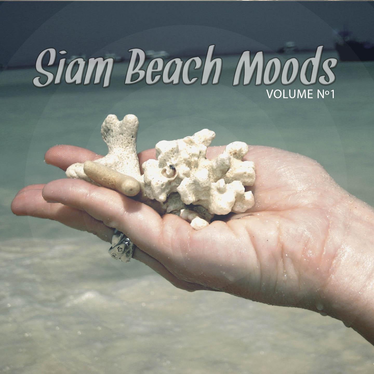 Siam Beach Moods, Vol. 1 (Best Chill out Tunes Inspired by the Beaches of Thailand)