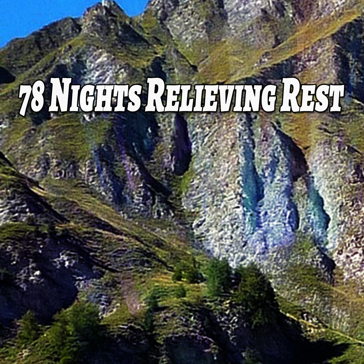78 Nights Relieving Rest