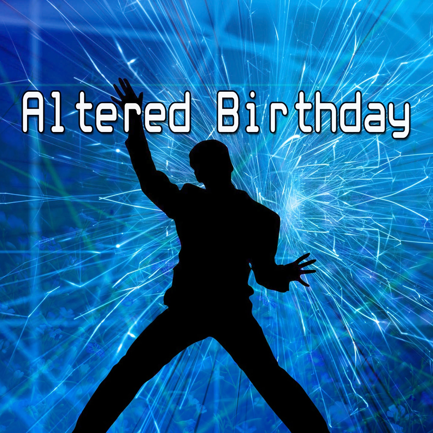 Altered Birthday