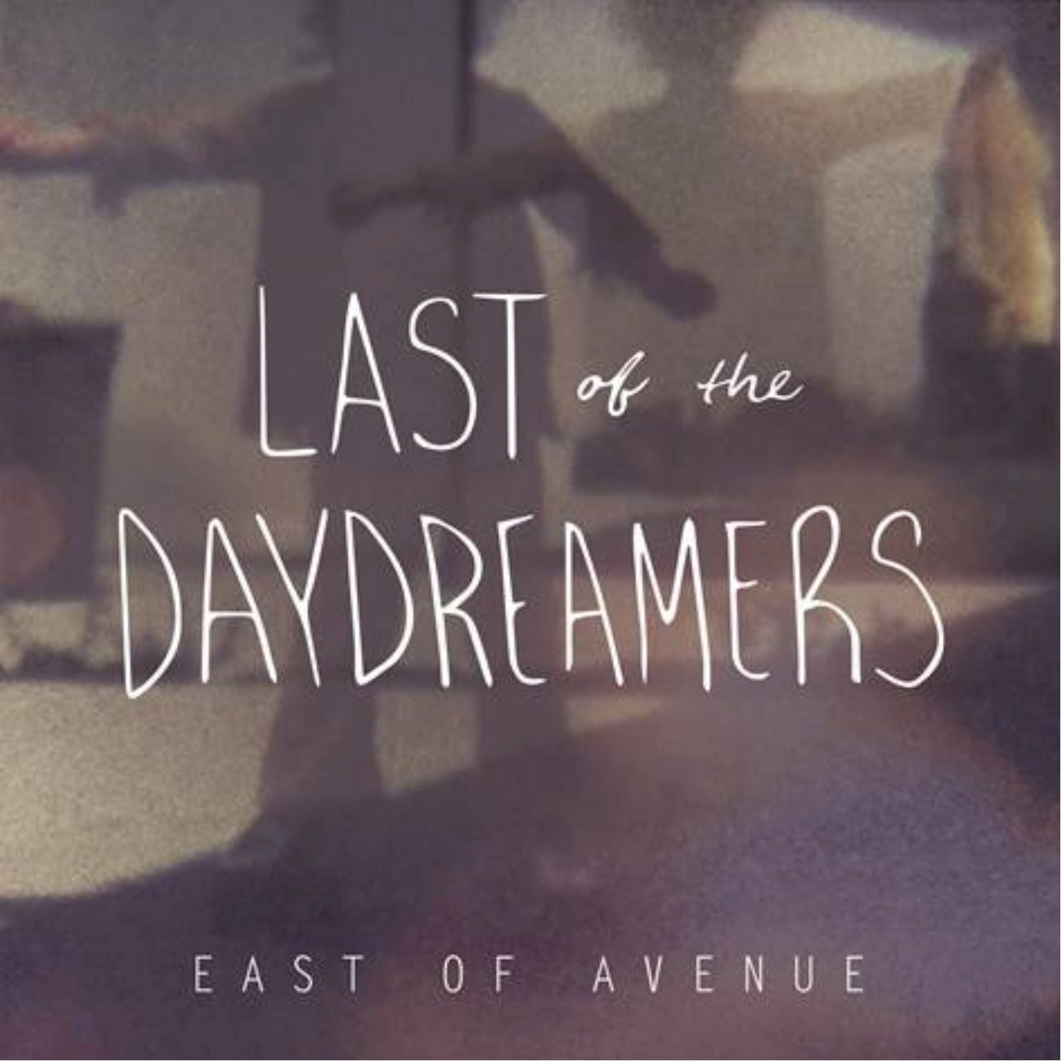 Last of the Daydreamers