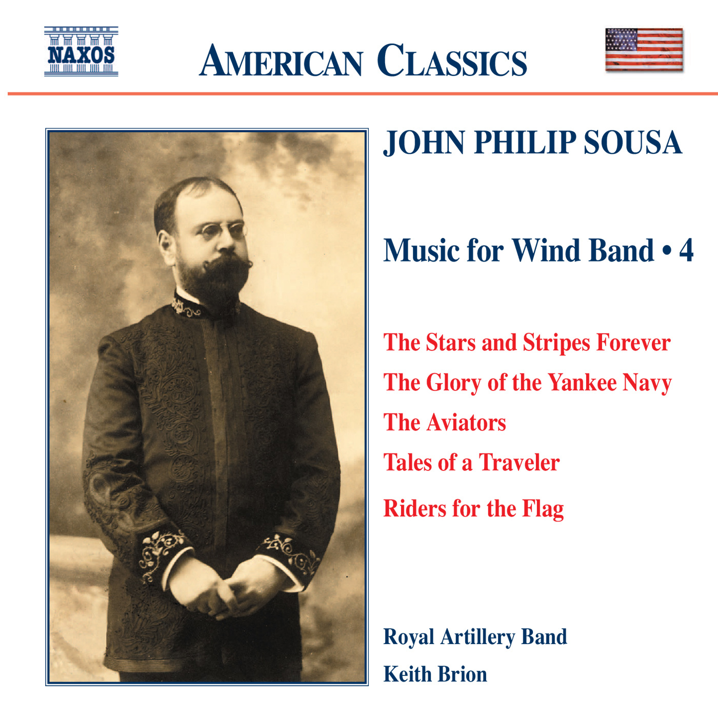 SOUSA, J.P.: Music for Wind Band, Vol.  4 (Royal Artillery Band, Brion)