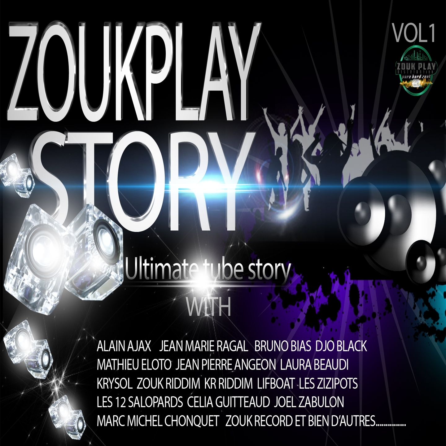 Zouk Play Story, Vol. 1 (Ultimate Tube Story)