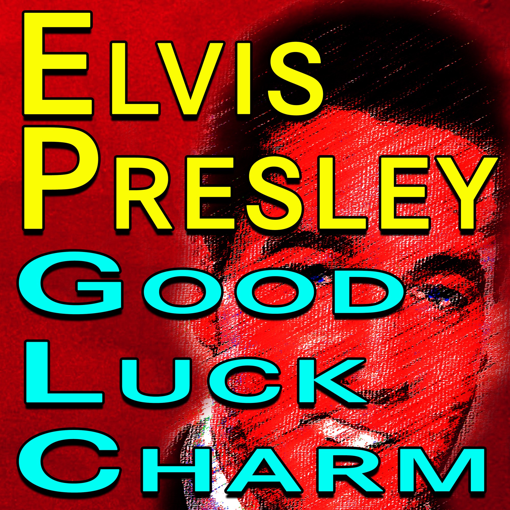 Elvis Presley Good Luck Charm