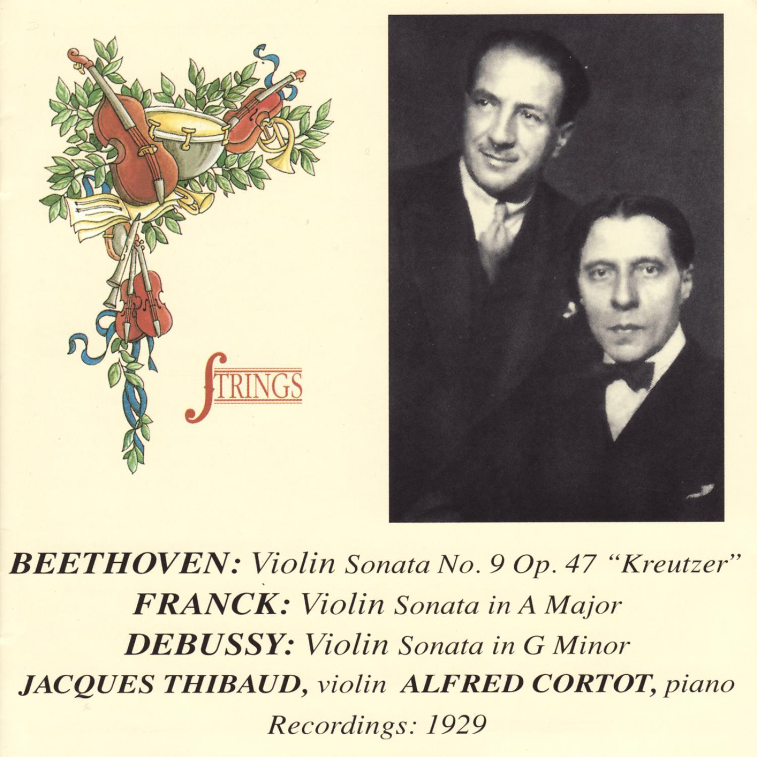 Beethoven, Franck, & Debussy: Works for Violin and Piano