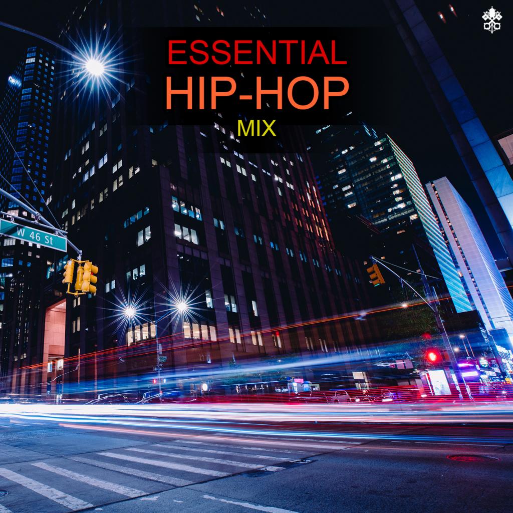 Essential Hip-Hop Mix