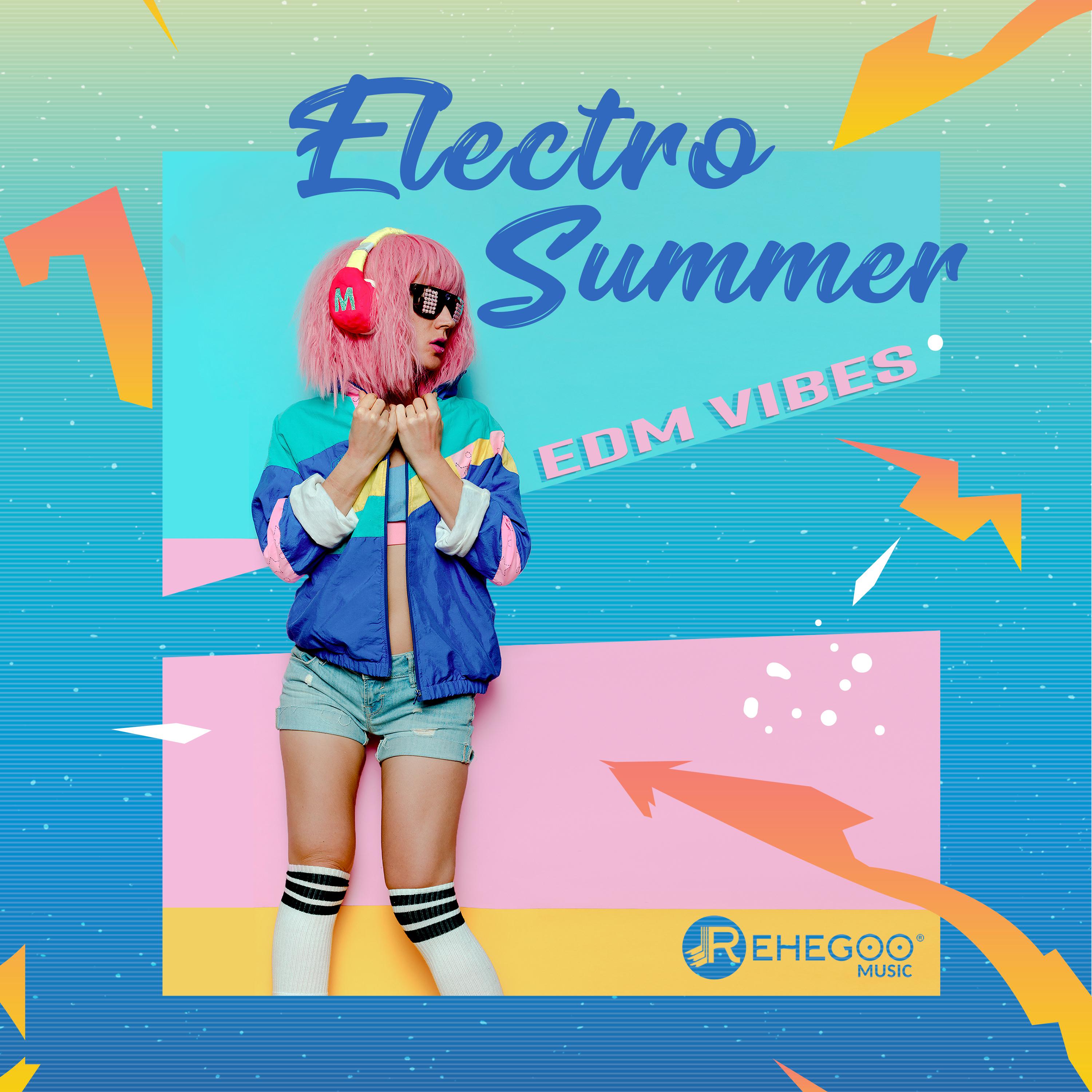 Electro Summer EDM Vibes  Dance Music, Trap  Dubstep