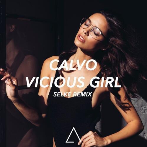 Vicious Girl (Selke Remix)
