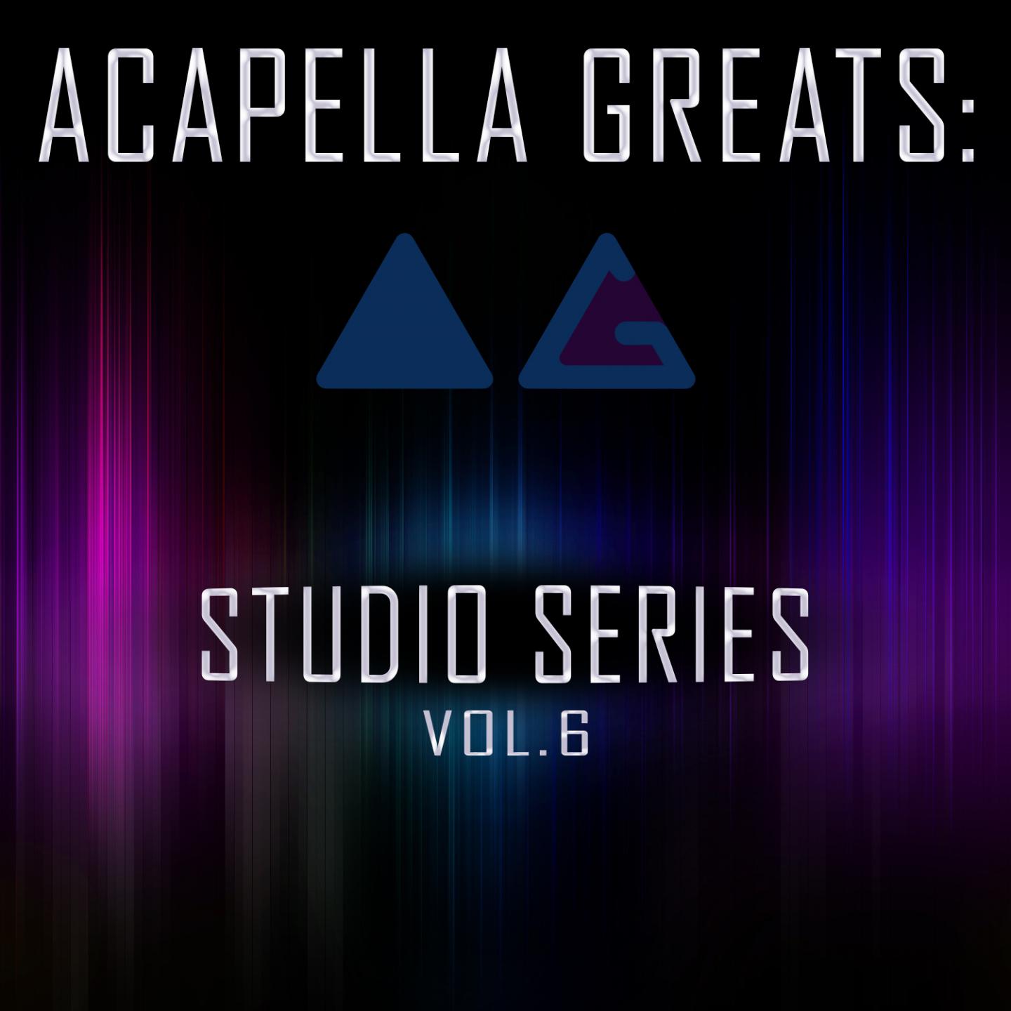 Acapella Greats: Studio Series, Vol. 6