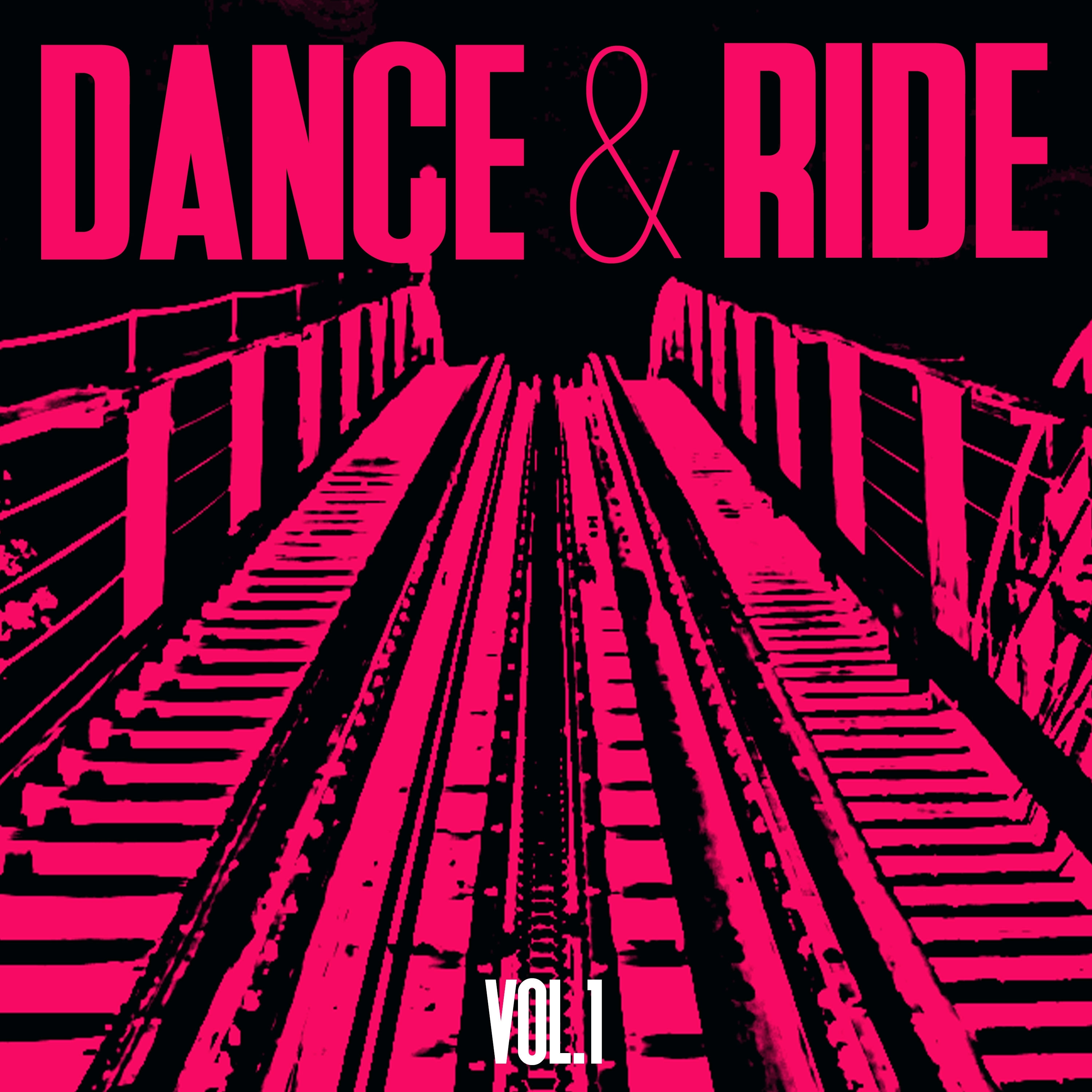 Dance & Ride, Vol. 1 - Selection of Tech House