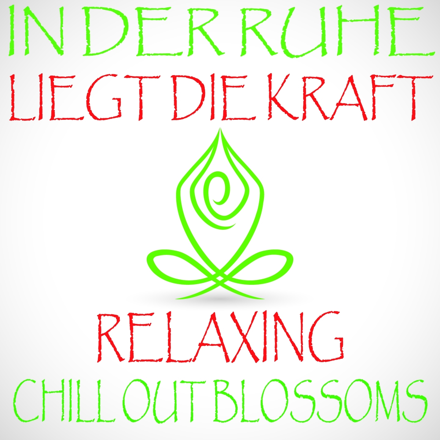In der Ruhe liegt die Kraft (Relaxing Chill Out Blossoms)