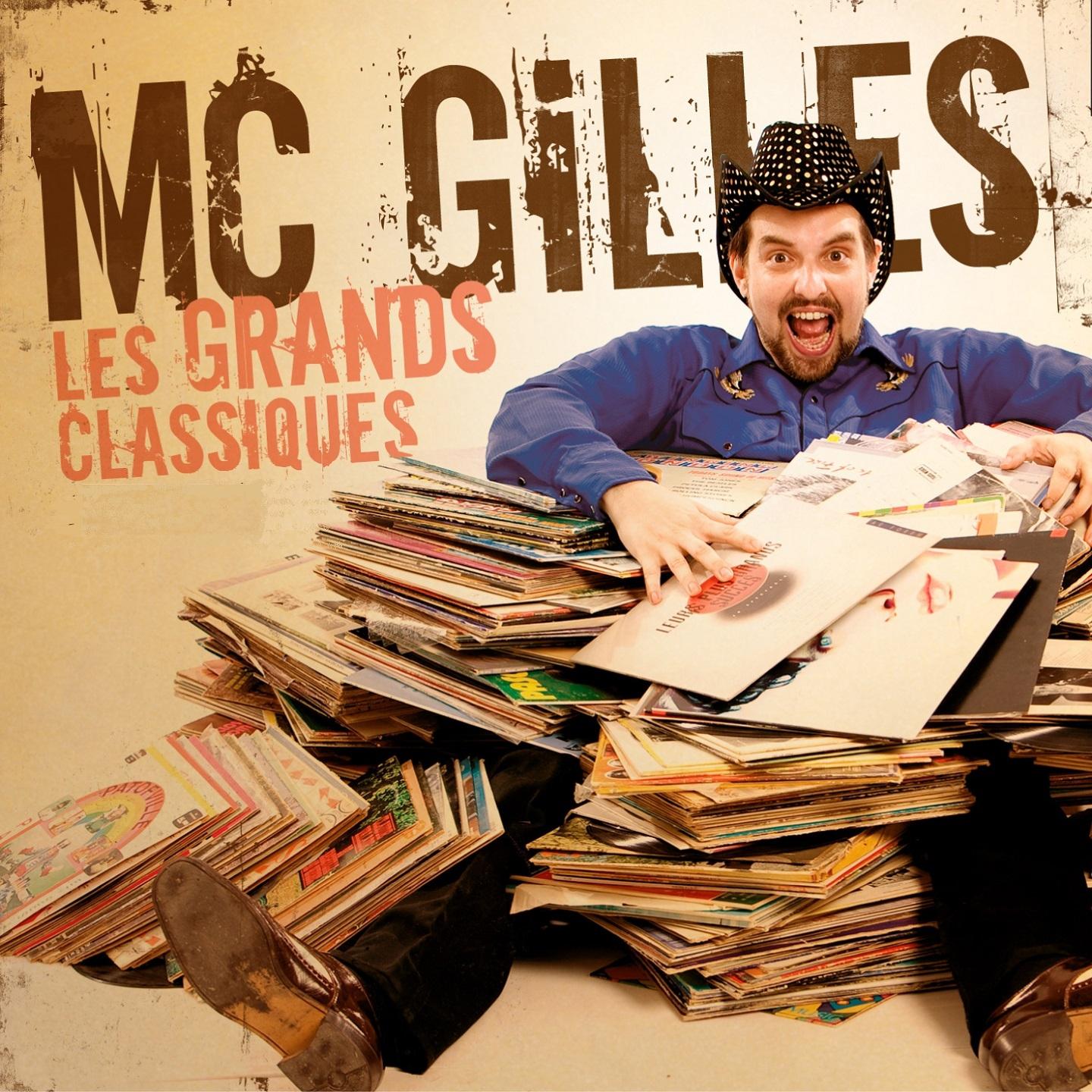 MC Gilles : les grands classiques