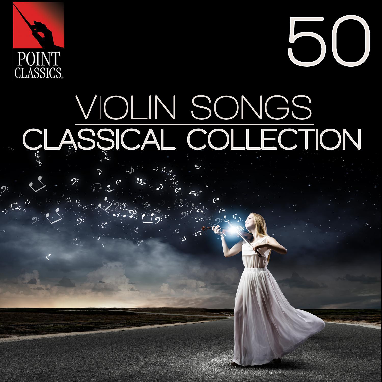 50 Violin Songs: Classical Collection