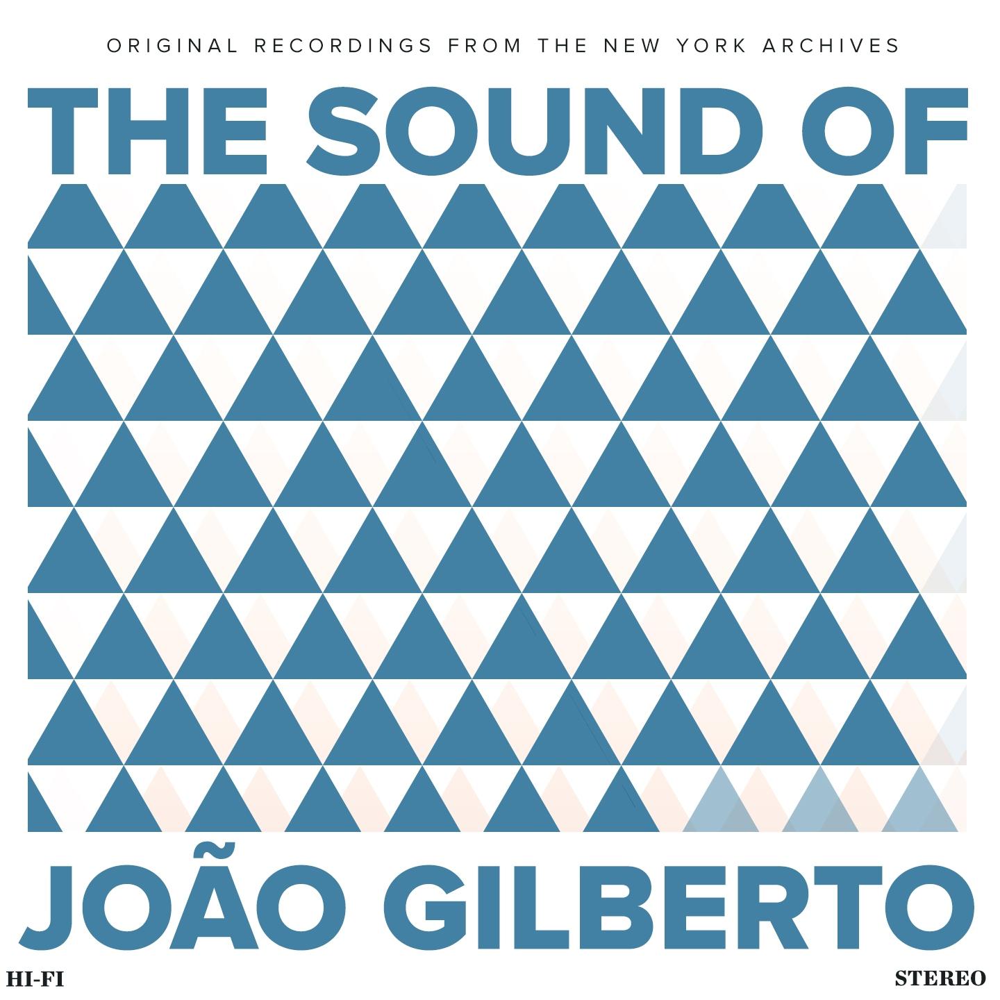 The Sound Of Jo o Gilberto