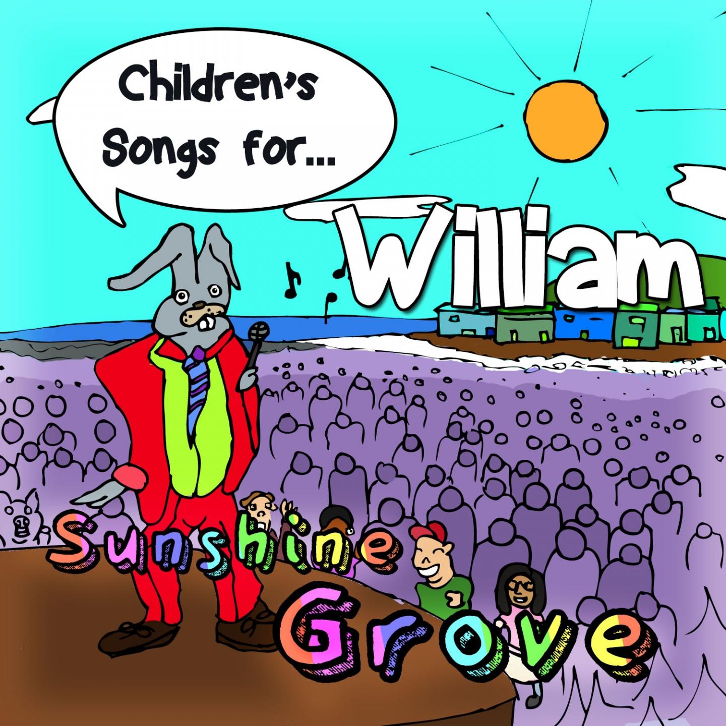 Children's Songs for William