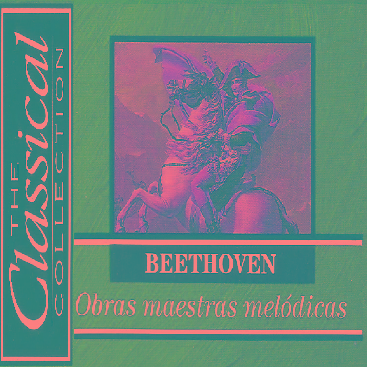 The Classical Collection  Beethoven  Obras maestras melo dicas