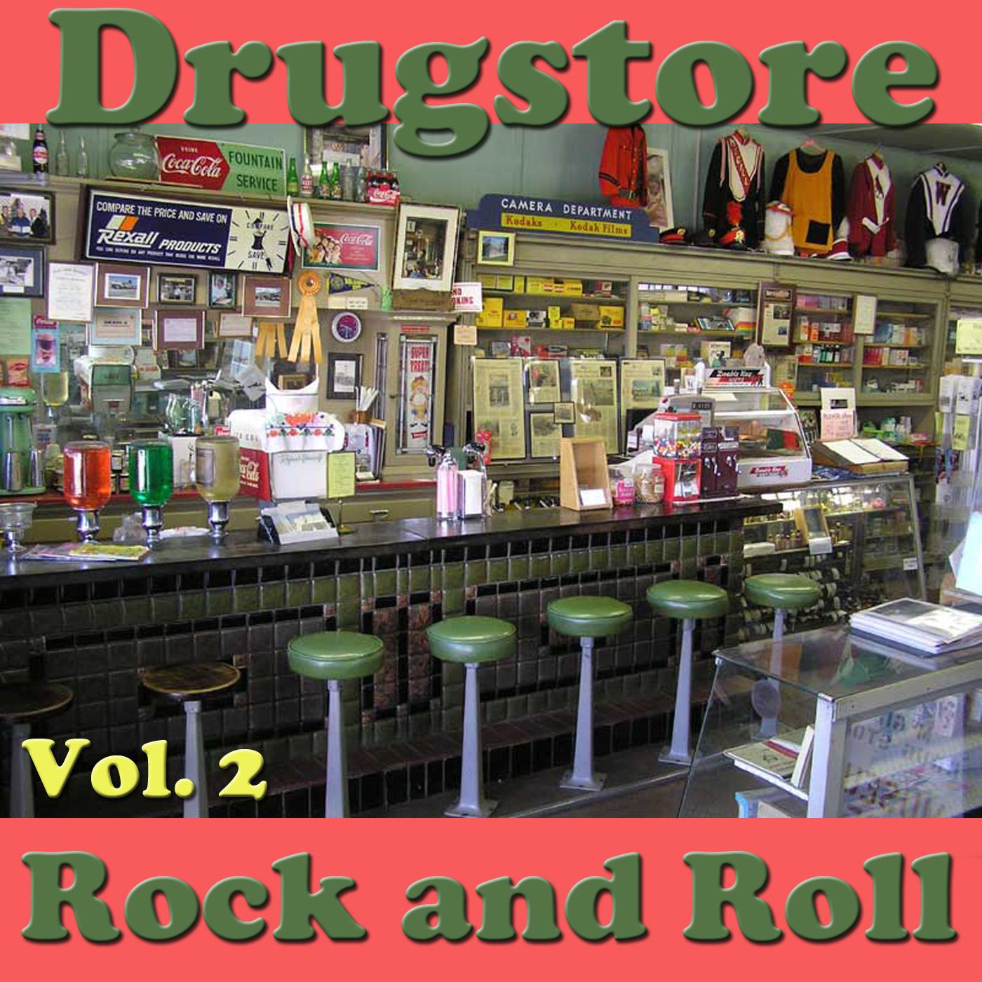 Drugstore Rock and Roll, Vol. 2