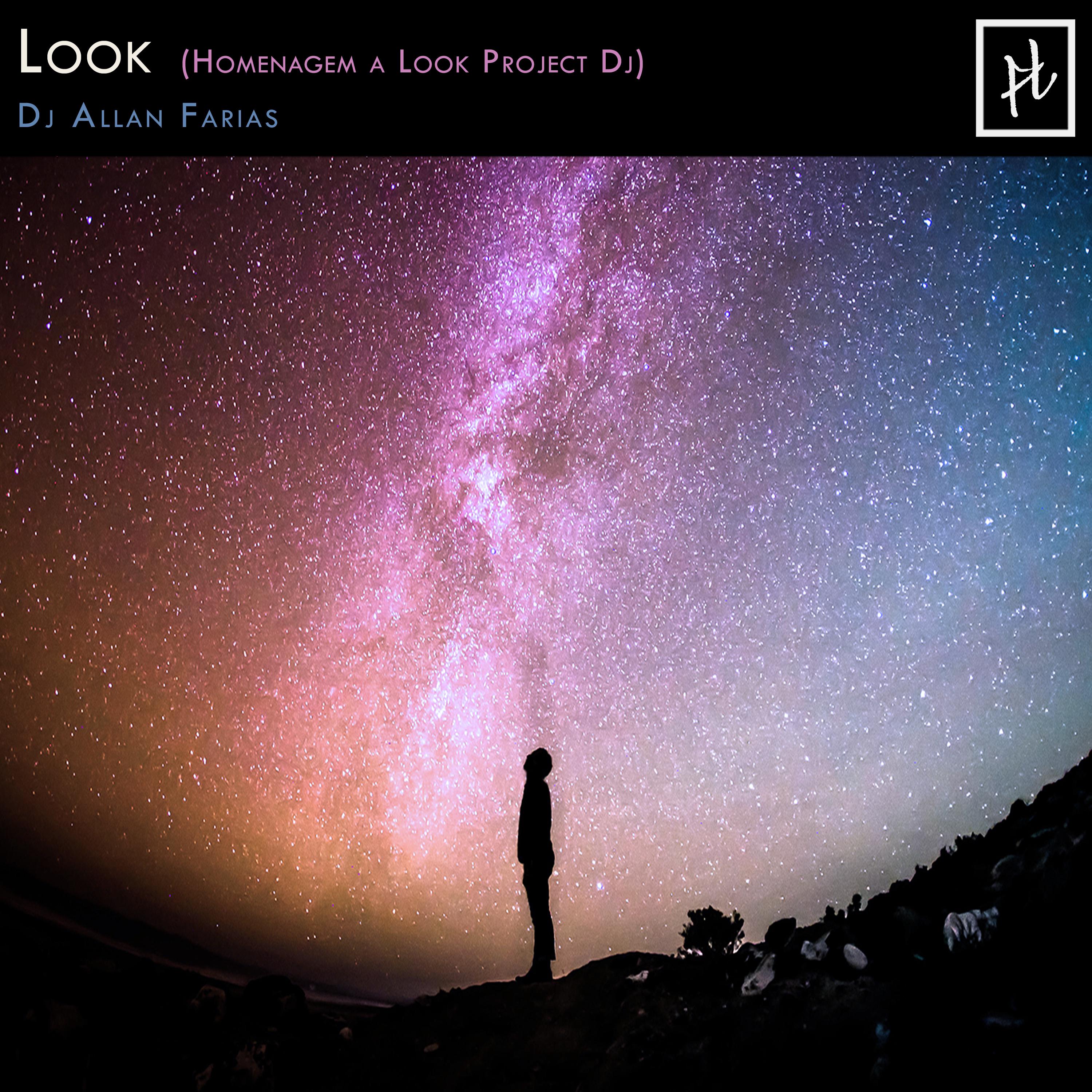 Look (Homenagem a Look Project DJ) [Radio Edit]