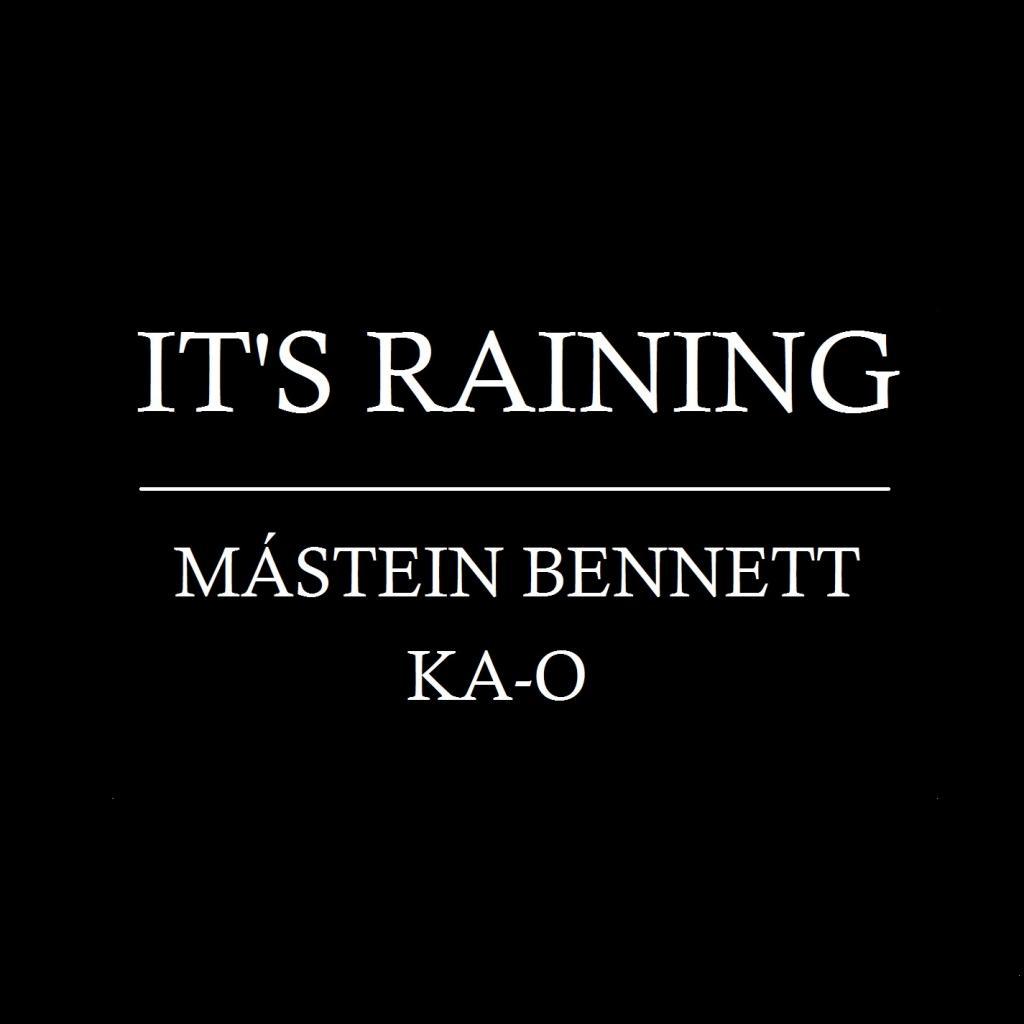 It's Raining (Early Demo) (feat. Ka-O)