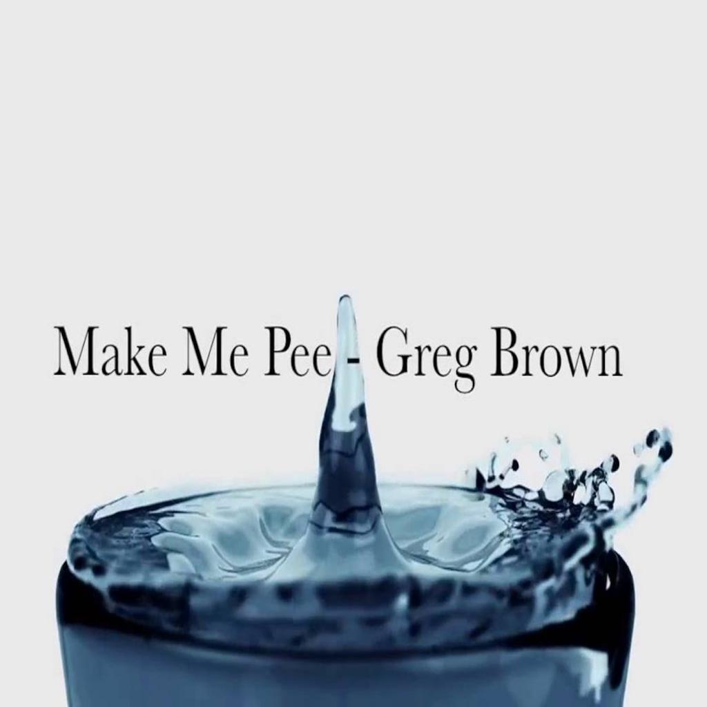 Make Me Pee