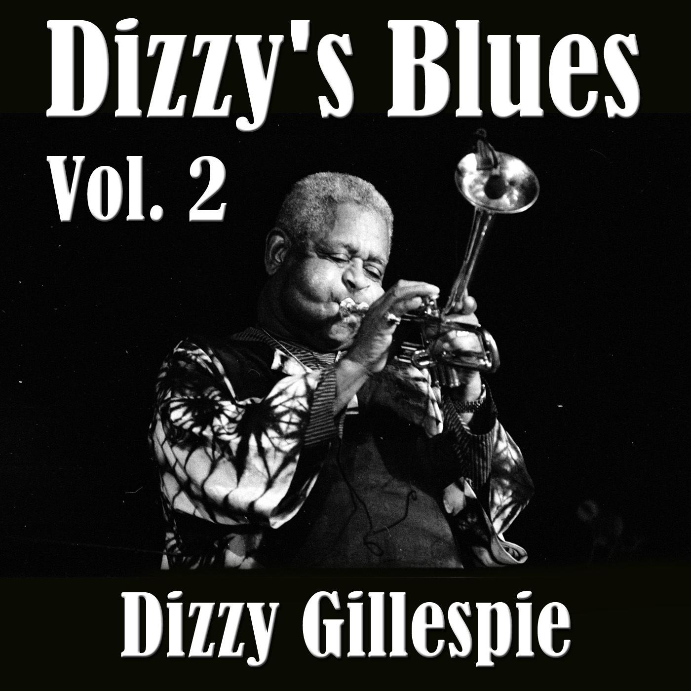 Dizzy's Blues Vol. 2