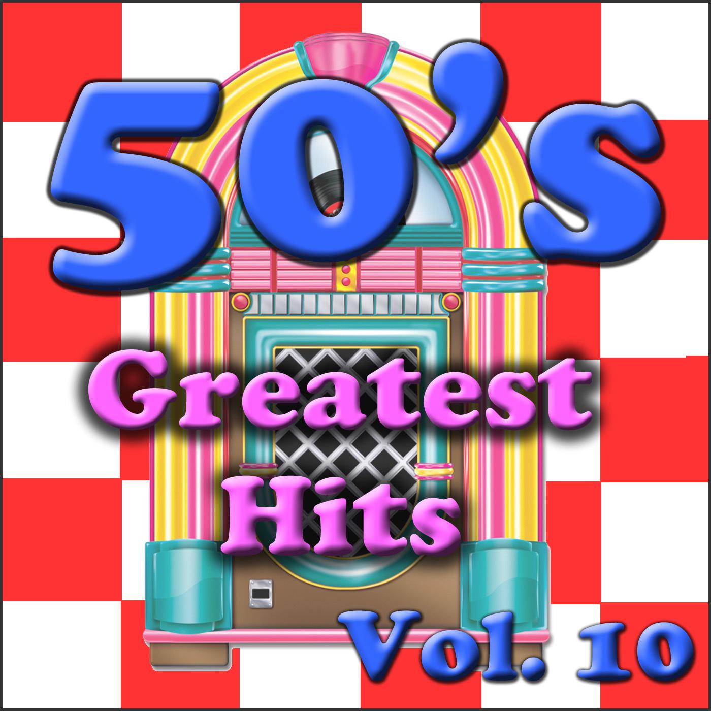 50's Greatest Hits Vol. 10