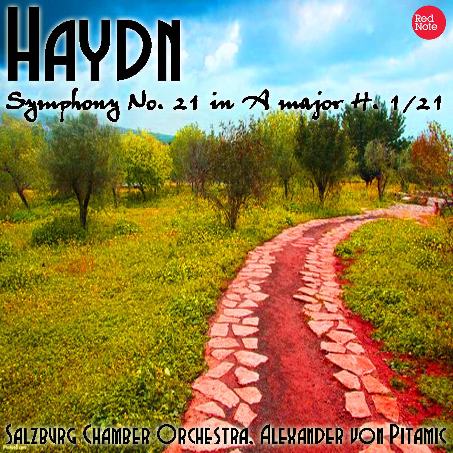 Haydn: Symphony No. 21 in A major H. 1/21