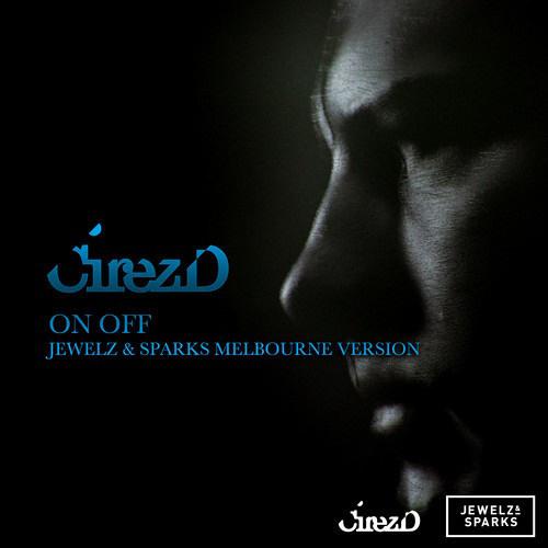 On Off (Jewelz & Sparks Melbourne Version)