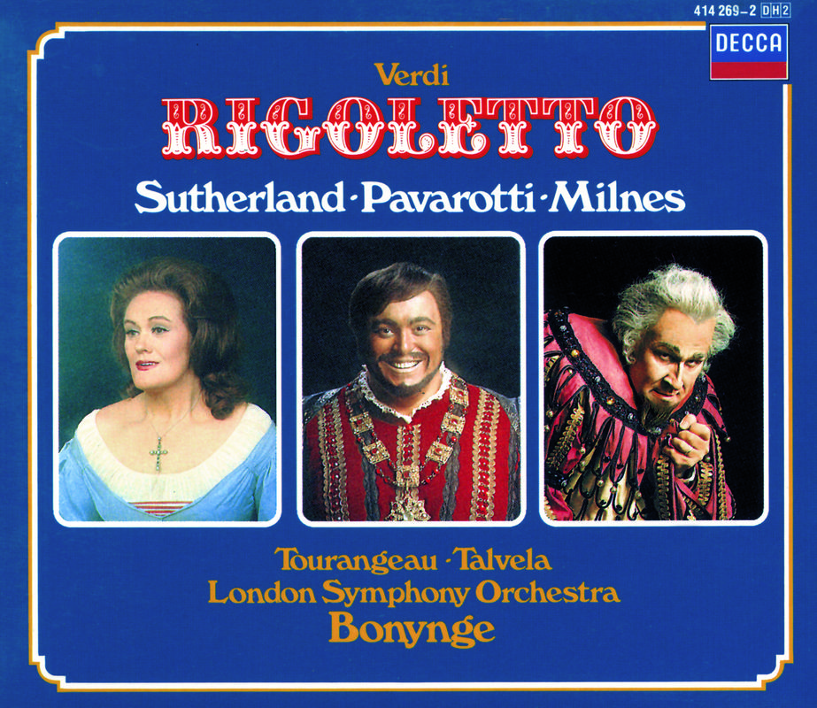 Verdi: Rigoletto  Act 3  " Un di, se ben rammentomi"