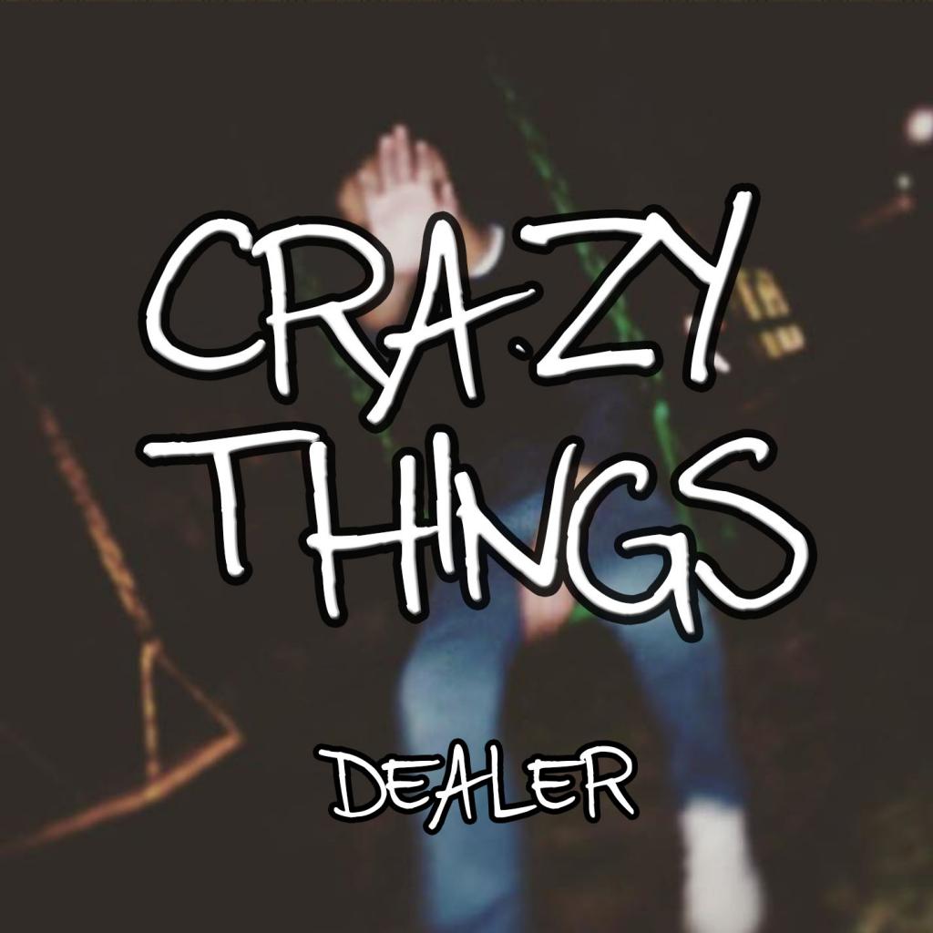 Crazy Things