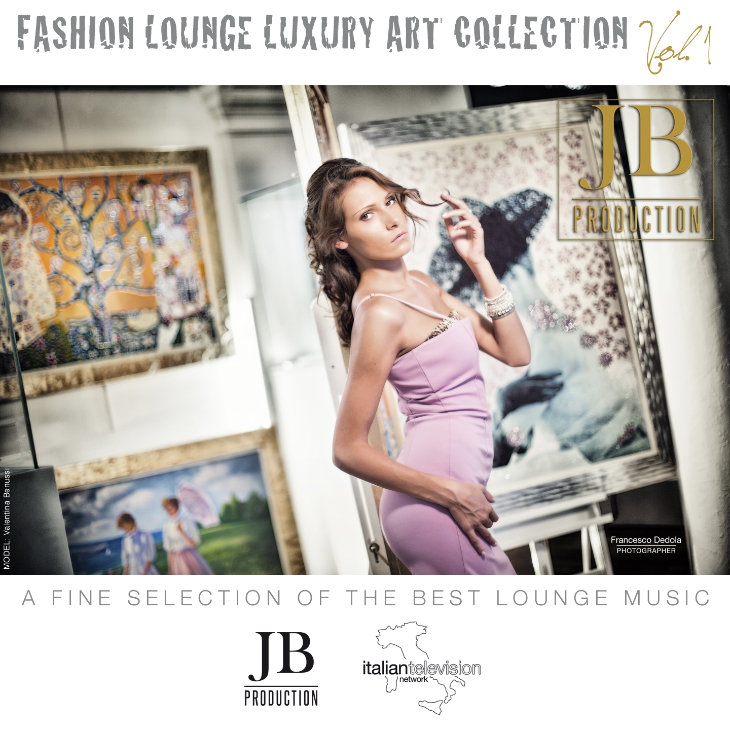 Fashion Lounge Luxury Art Collection, Vol.1 (A Fine Selection of the Best Lounge Music)