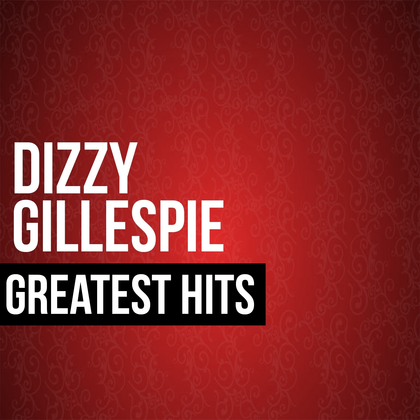 Dizzy Gillespie Greatest Hits