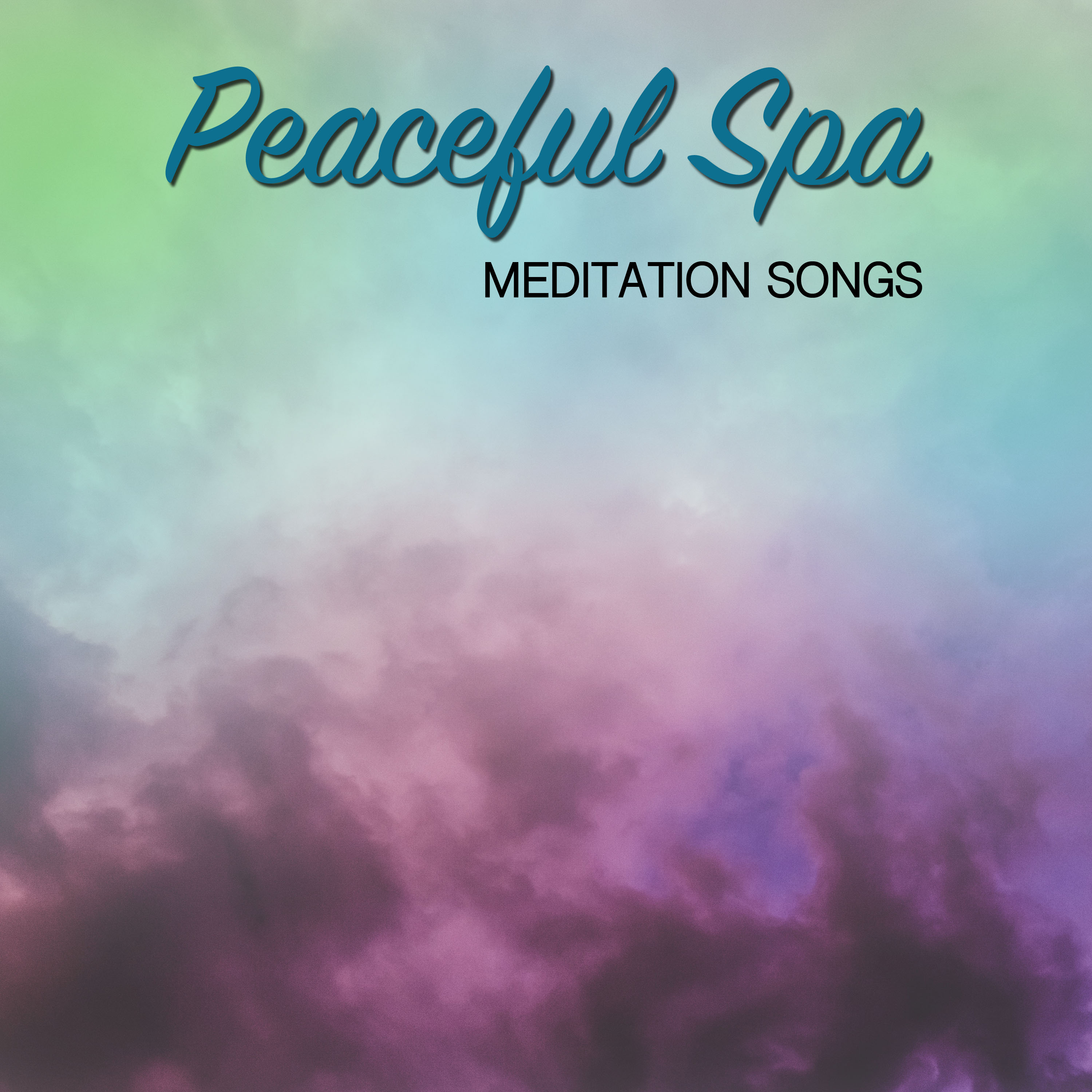 12 Peaceful Spa and Meditation Songs