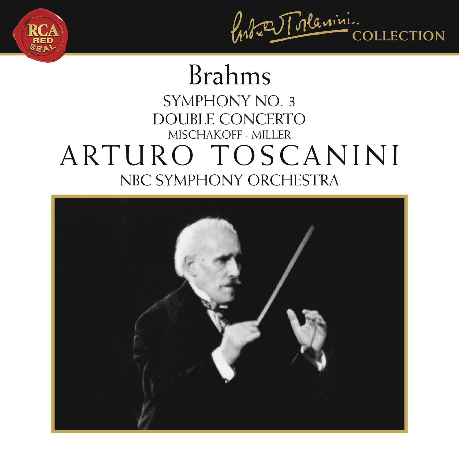 Brahms: Symphony No. 3 in F Major, Op. 90 & Concerto for Violin and Cello in A Minor, Op. 102