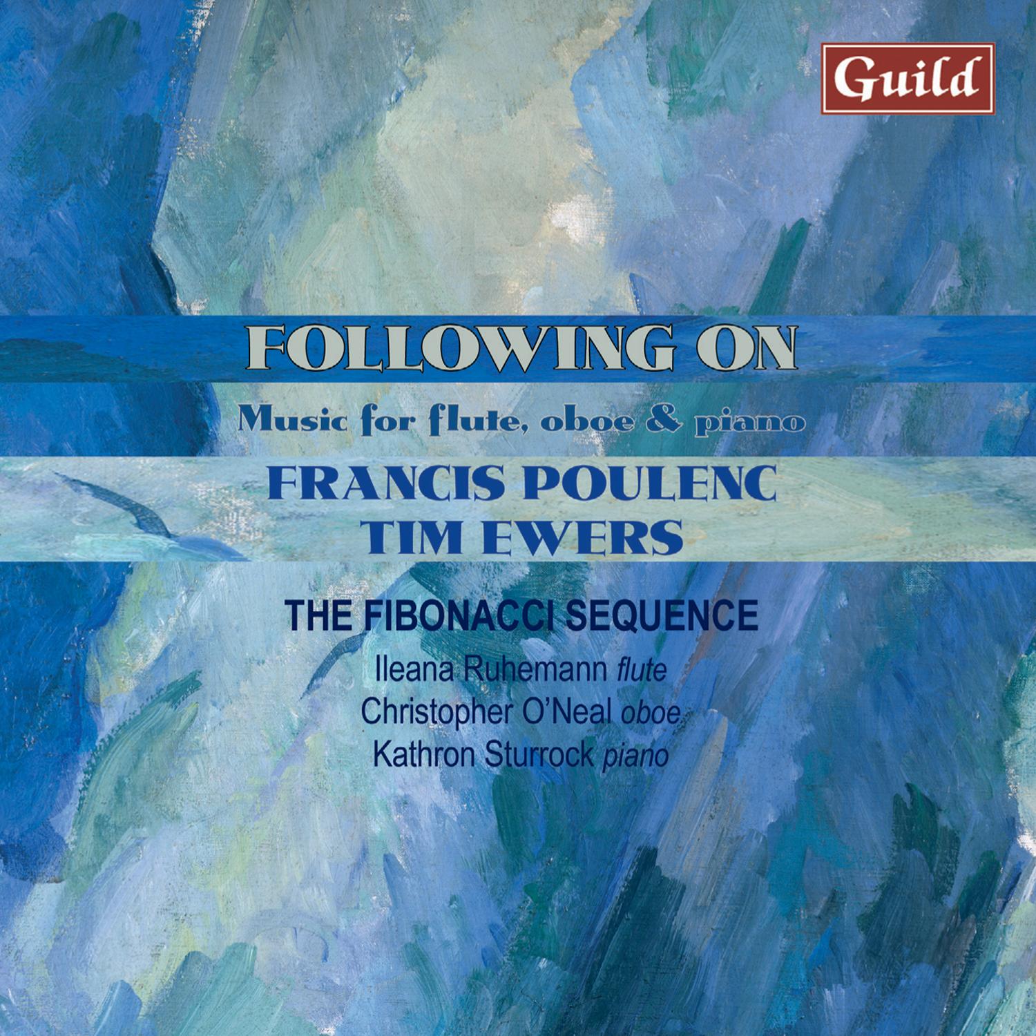 Poulenc: Sonata for Oboe and Piano, Me lancolie, Sonata for Flute and Piano  Ewers: Flautando, Chimborazo, Kite, Rainy Days and Holidays