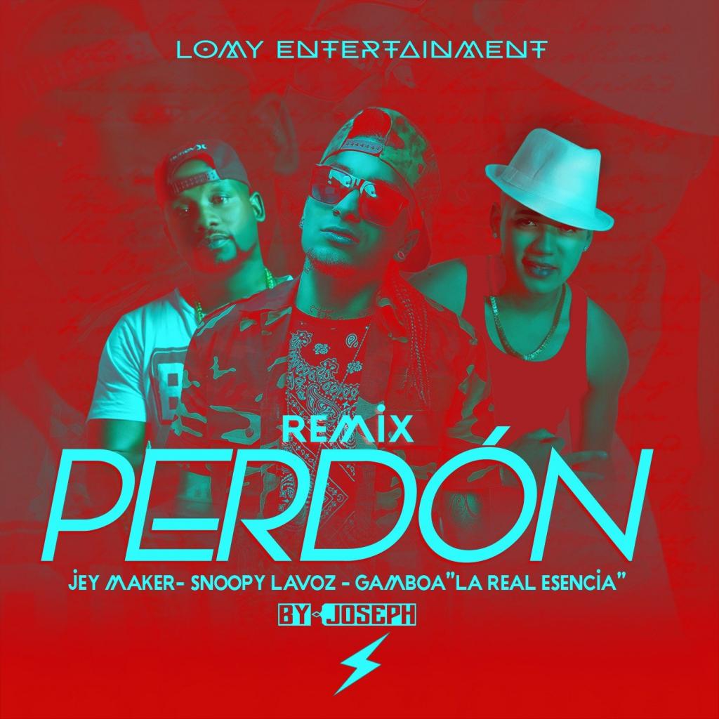 Perdon (feat. Jey Maker & Gamboa)