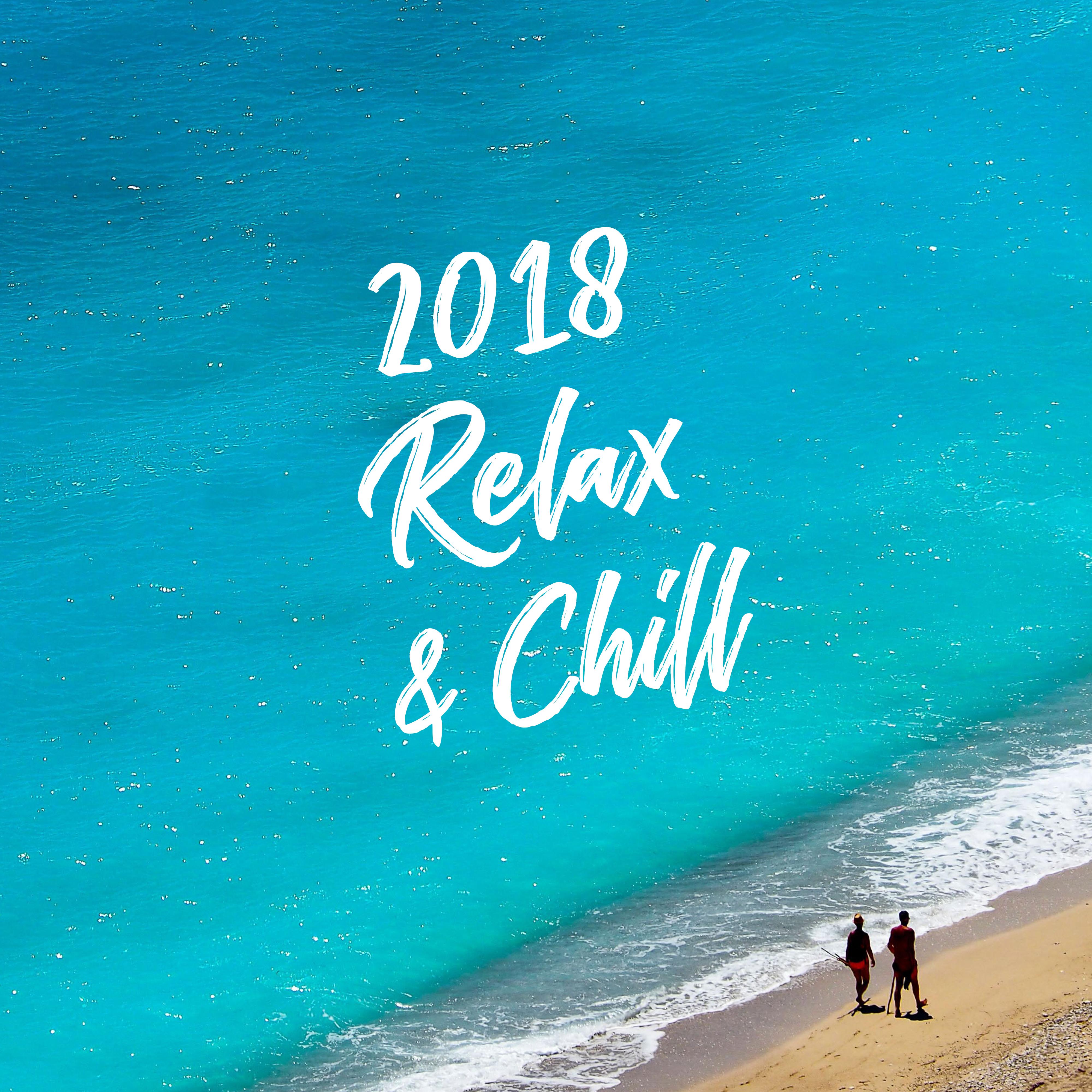 2018 Relax & Chill
