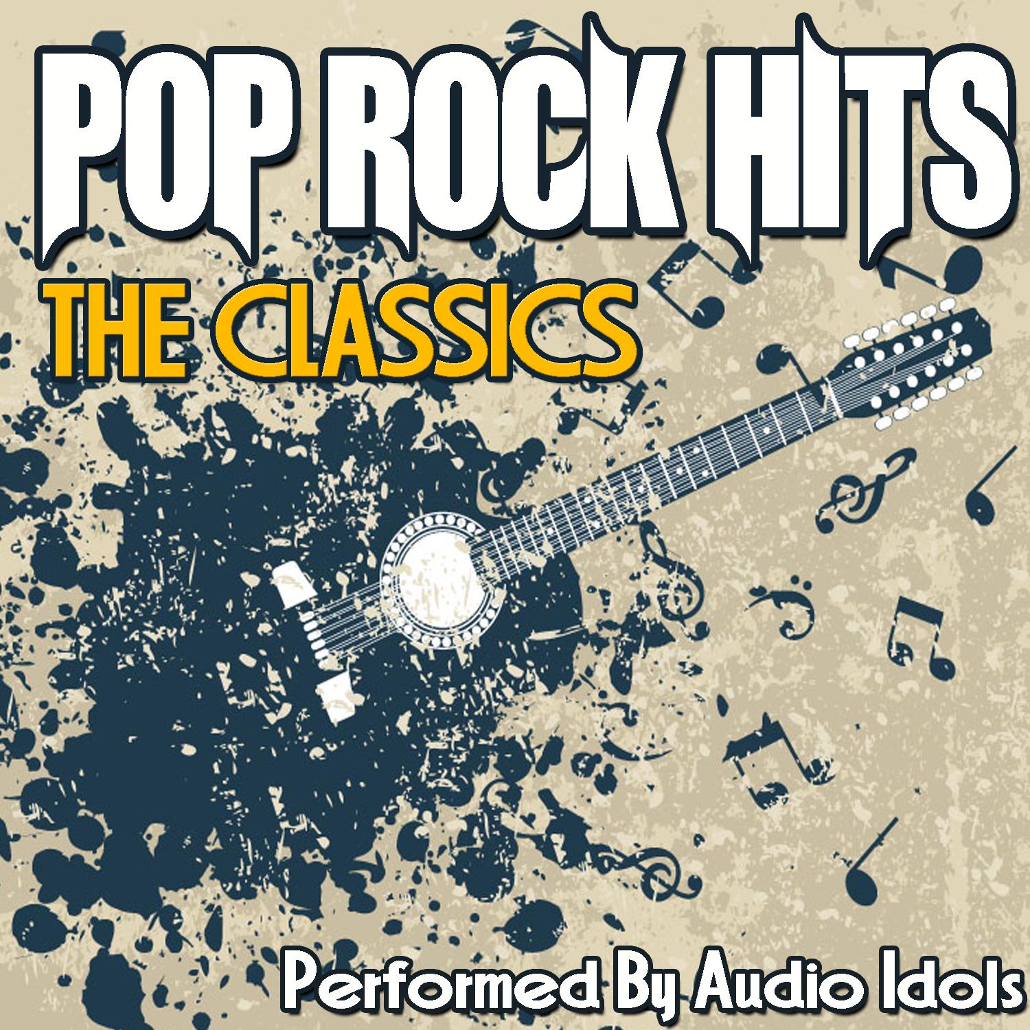 Pop Rock Hits: The Classics