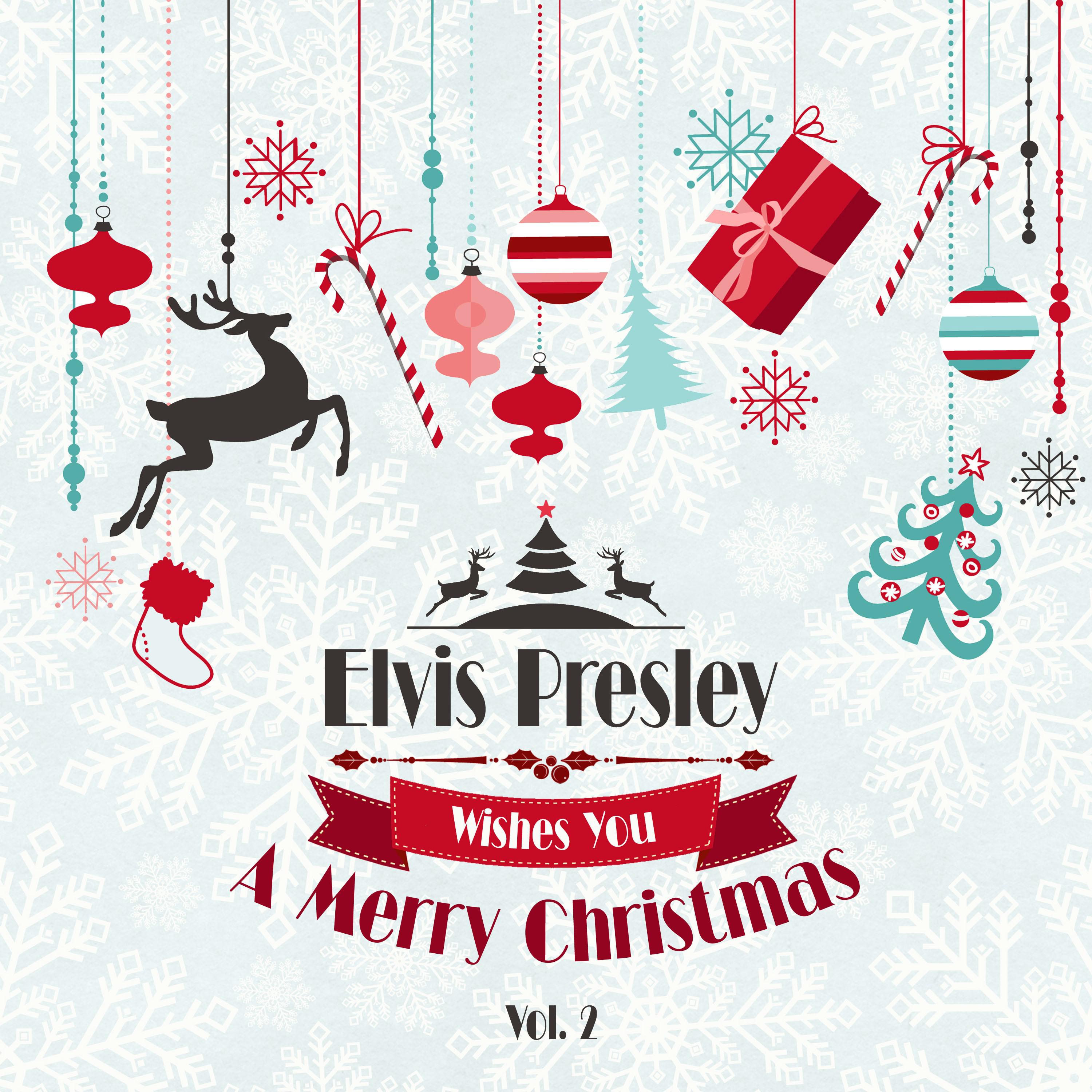 Elvis Presley Wishes You a Merry Christmas, Vol. 2