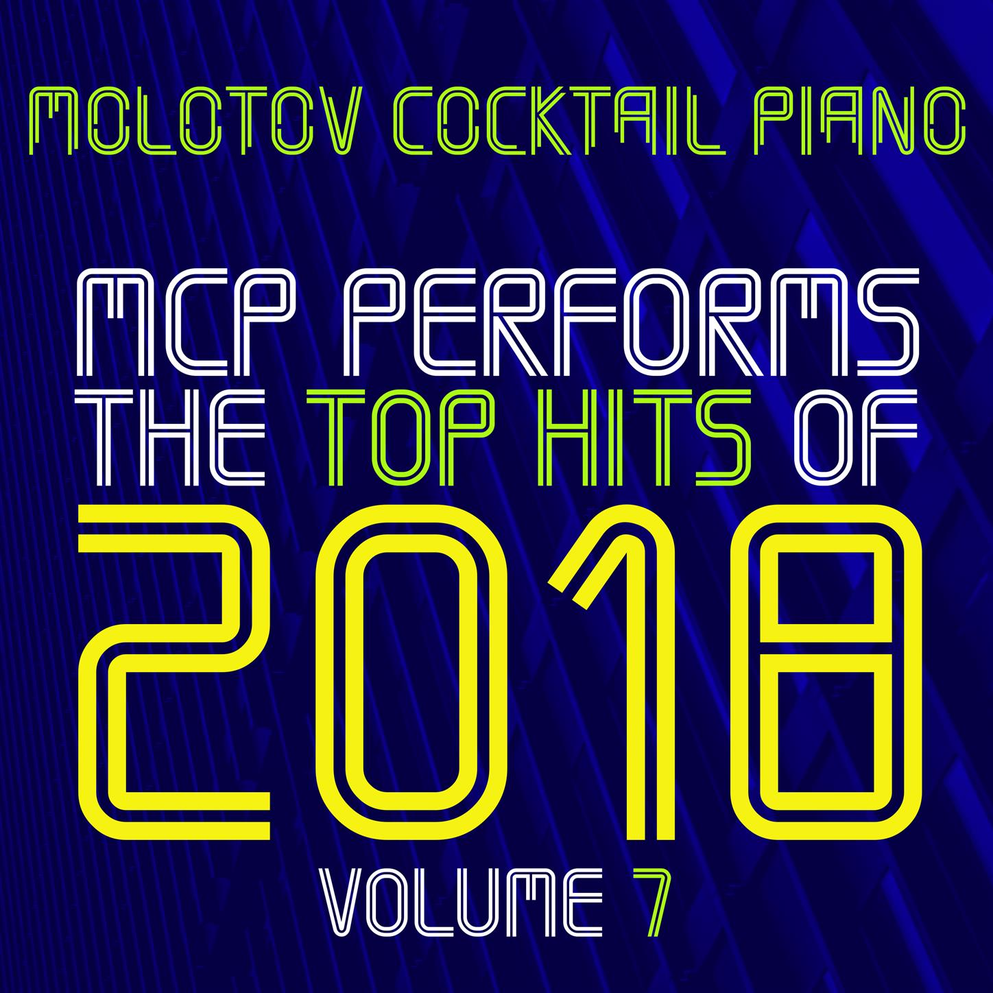 MCP Top Hits of 2018, Vol. 7 (Instrumental)