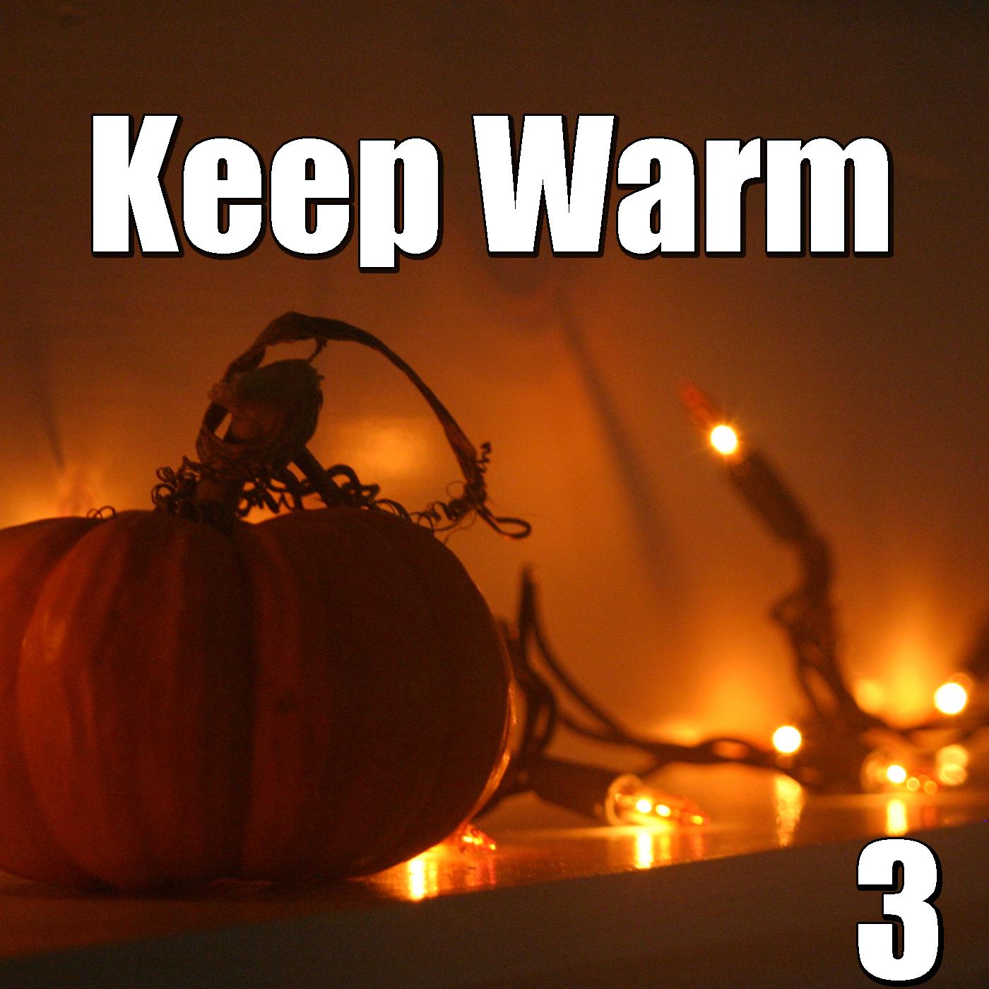 Keep Warm, Vol.3