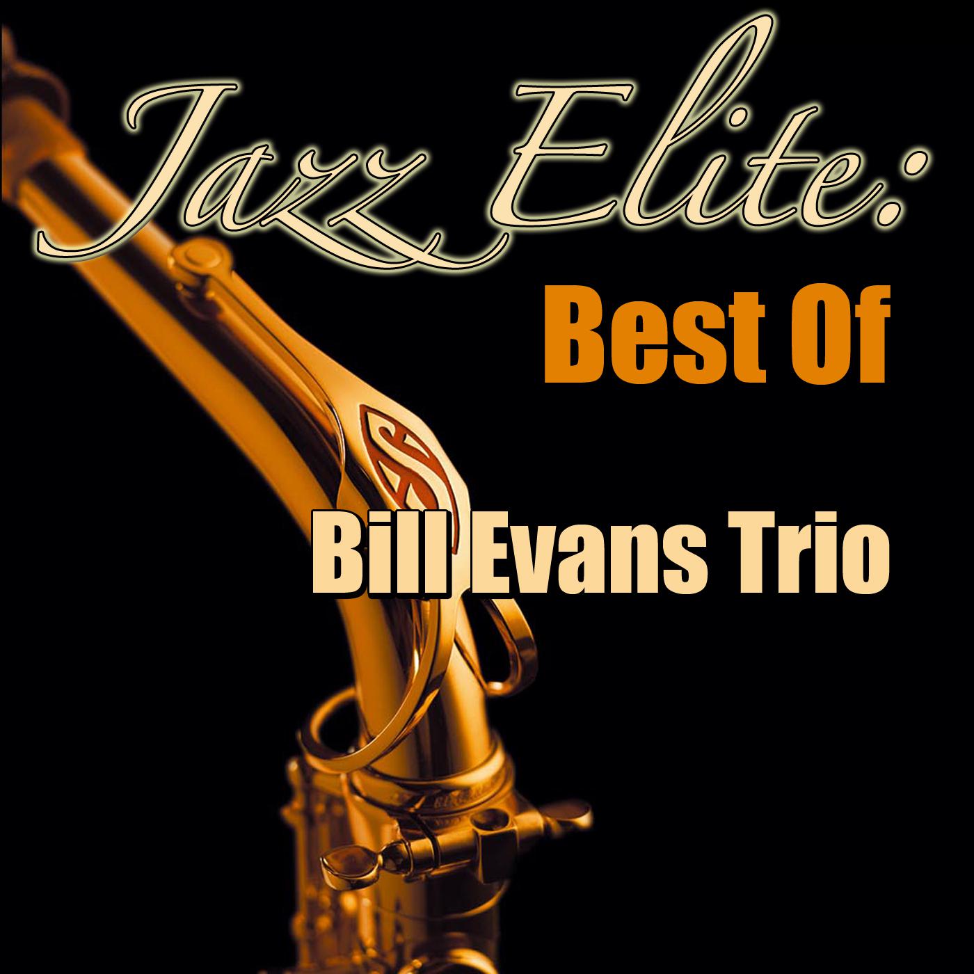 Jazz Elite: Best Of Bill Evans Trio