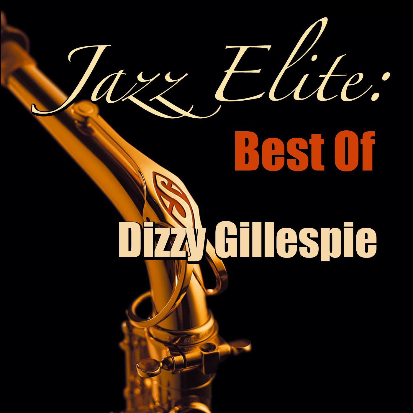 Jazz Elite: Best of Dizzy Gillesspie (Live)