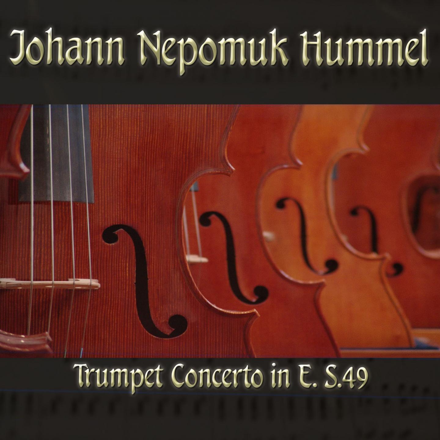 Johann Nepomuk Hummel: Trumpet Concerto in E, S.49