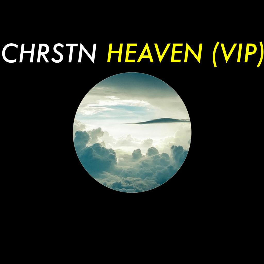 Heaven (VIP REMIX)