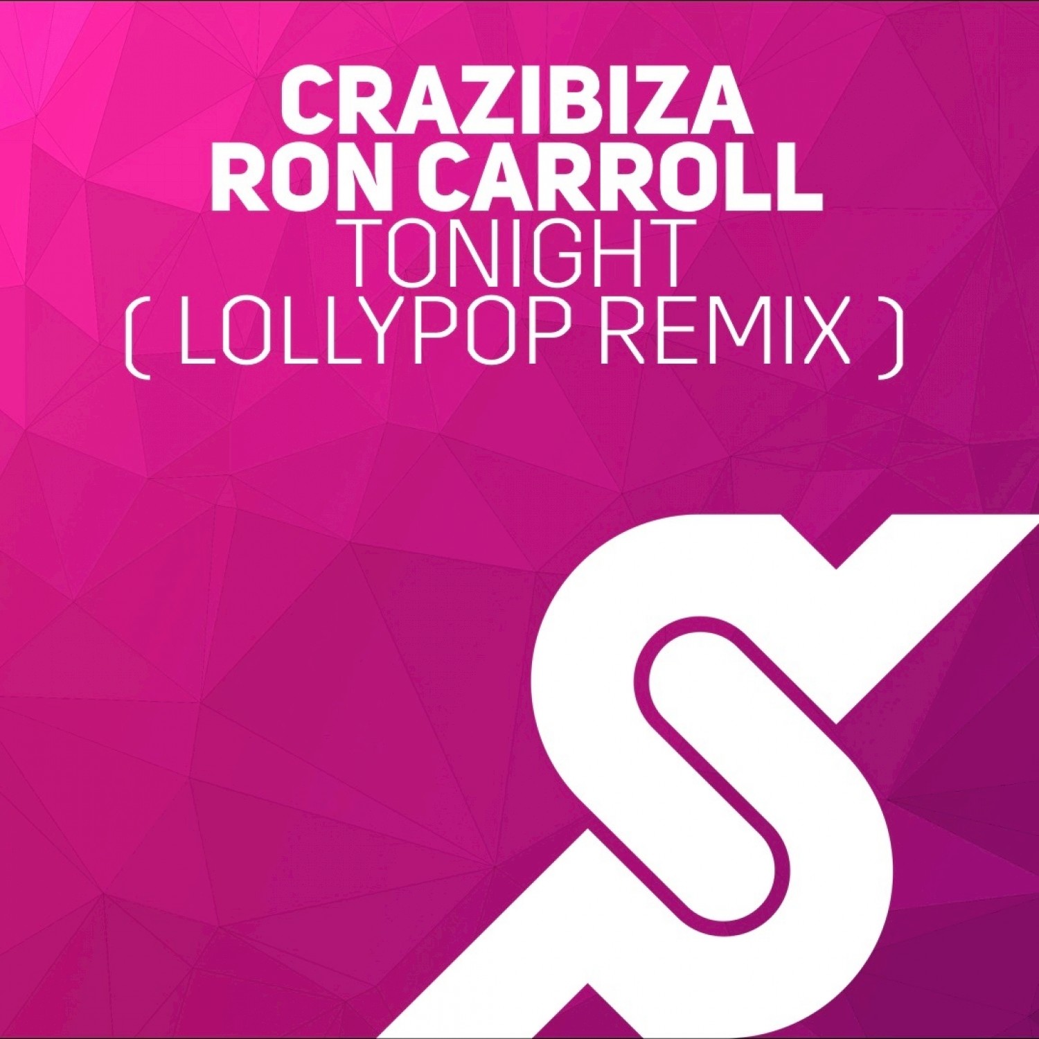 Tonight (Lollypop Remix)