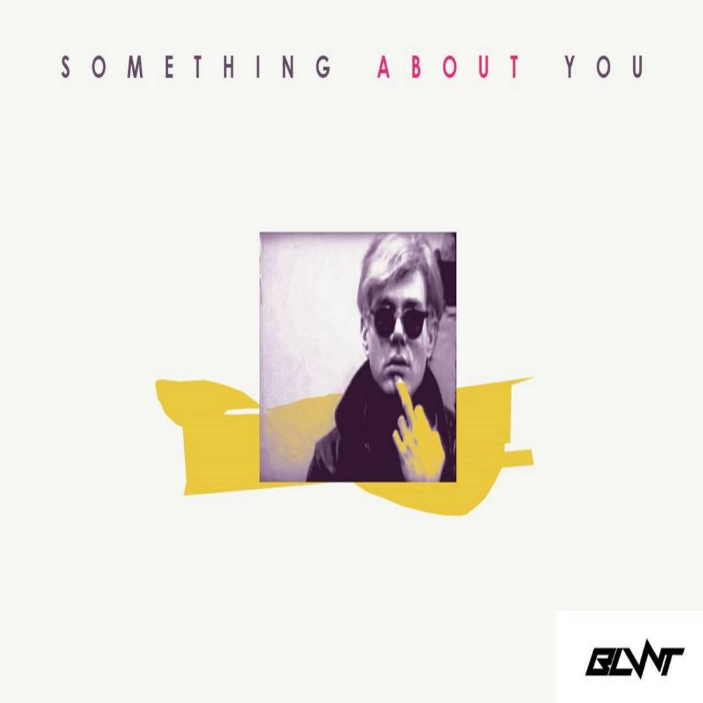 Something about you